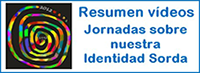 Jornadas sobre nuestra Identidad Sorda
